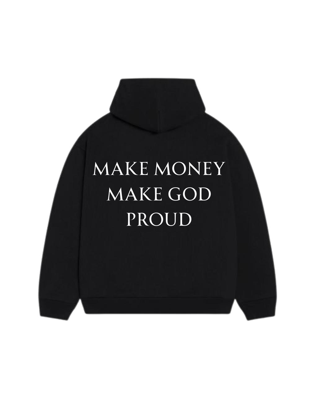 MAKE MONEY HOODIE